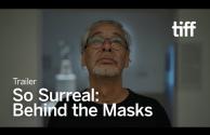 Screening: So Surreal: Behind the Masks